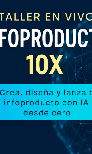 Taller en Vivo – Infoproducto 10X